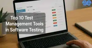 Top 10 Test Management Tools in Software Testing