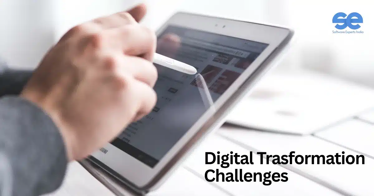 Digital Transformation Challenges Every Modern Business Faces